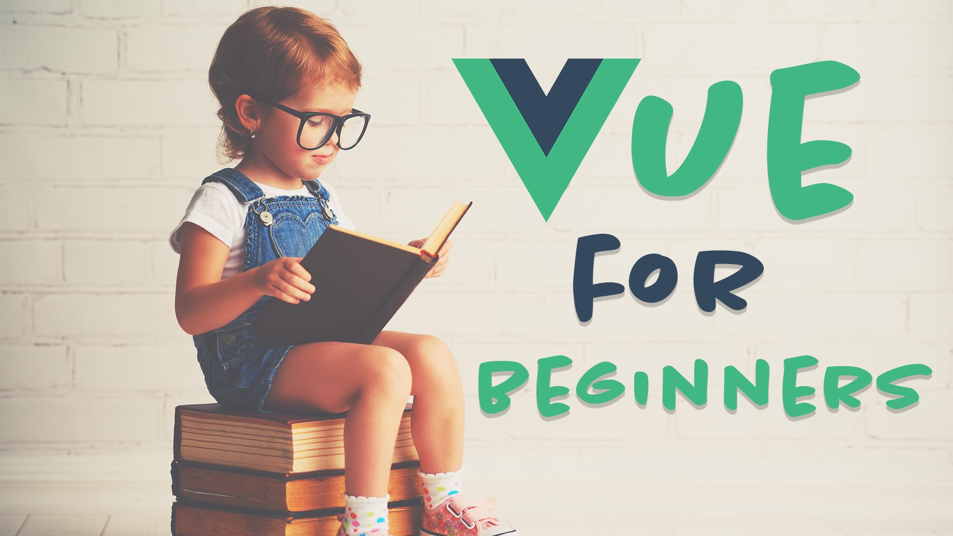 Vue for beginners