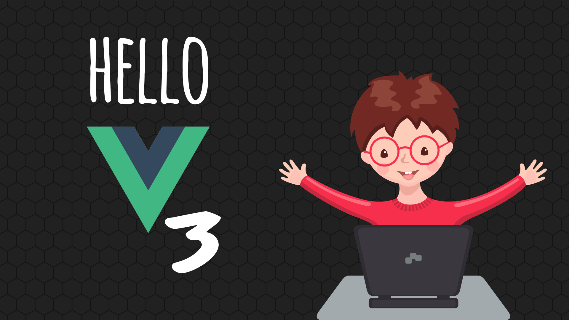 Hello, Vue 3