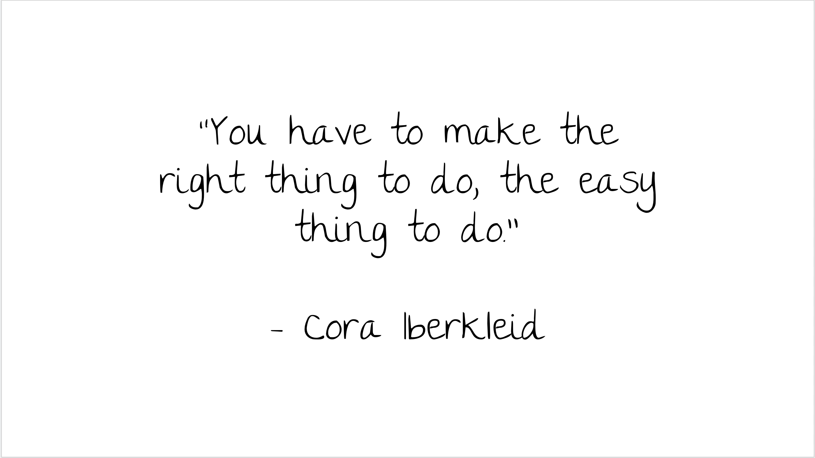 Testing Slide - Quote from Cora