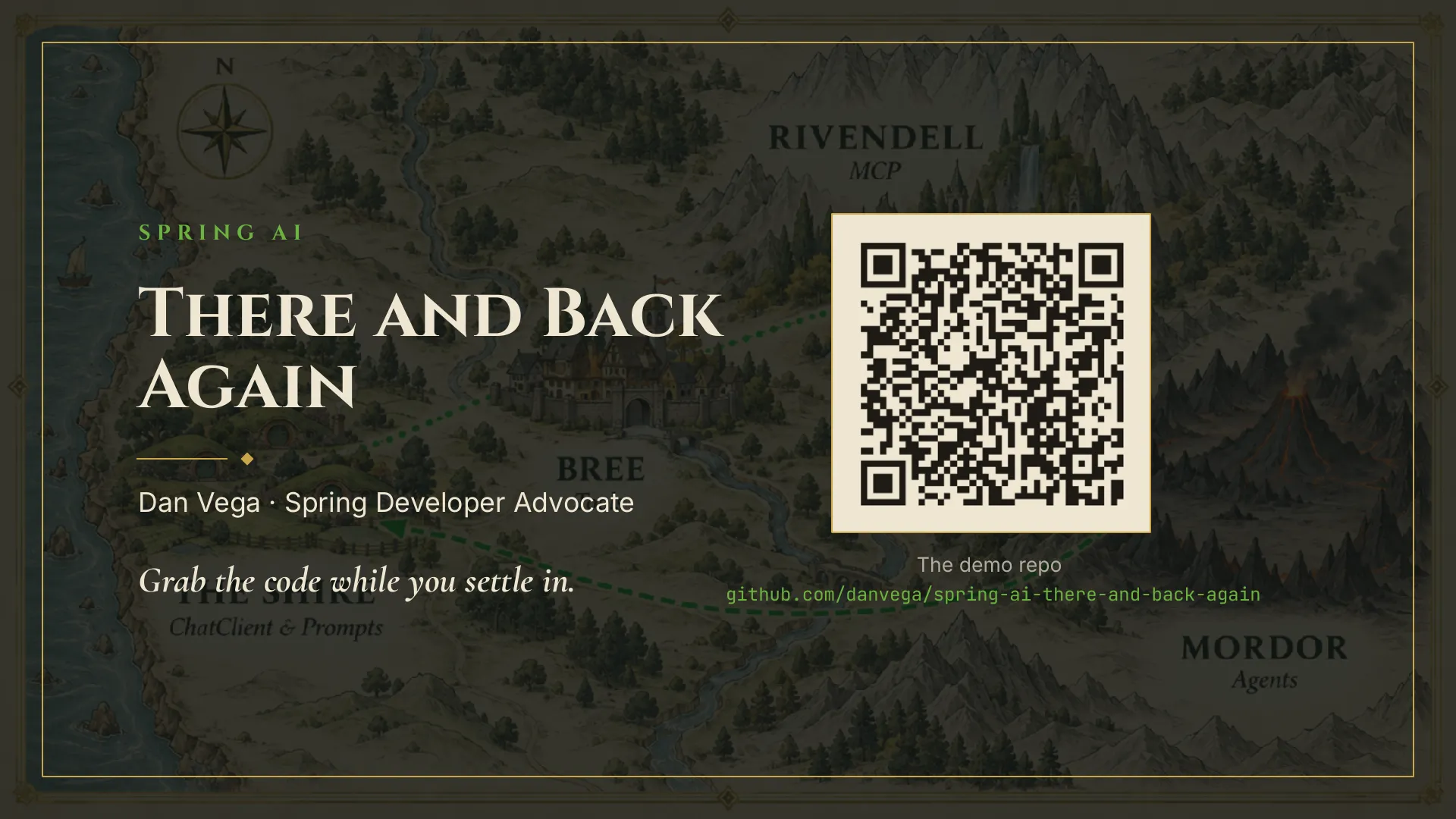 Slide 1: SPRING AI There and Back Again Dan Vega · Spring Developer Advocate Grab the code while you settle in. The demo repo github.com/danvega/spring-ai-there-and-back-again
